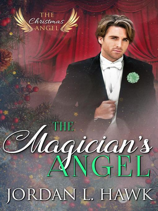 Title details for The Magician's Angel by Jordan L. Hawk - Available